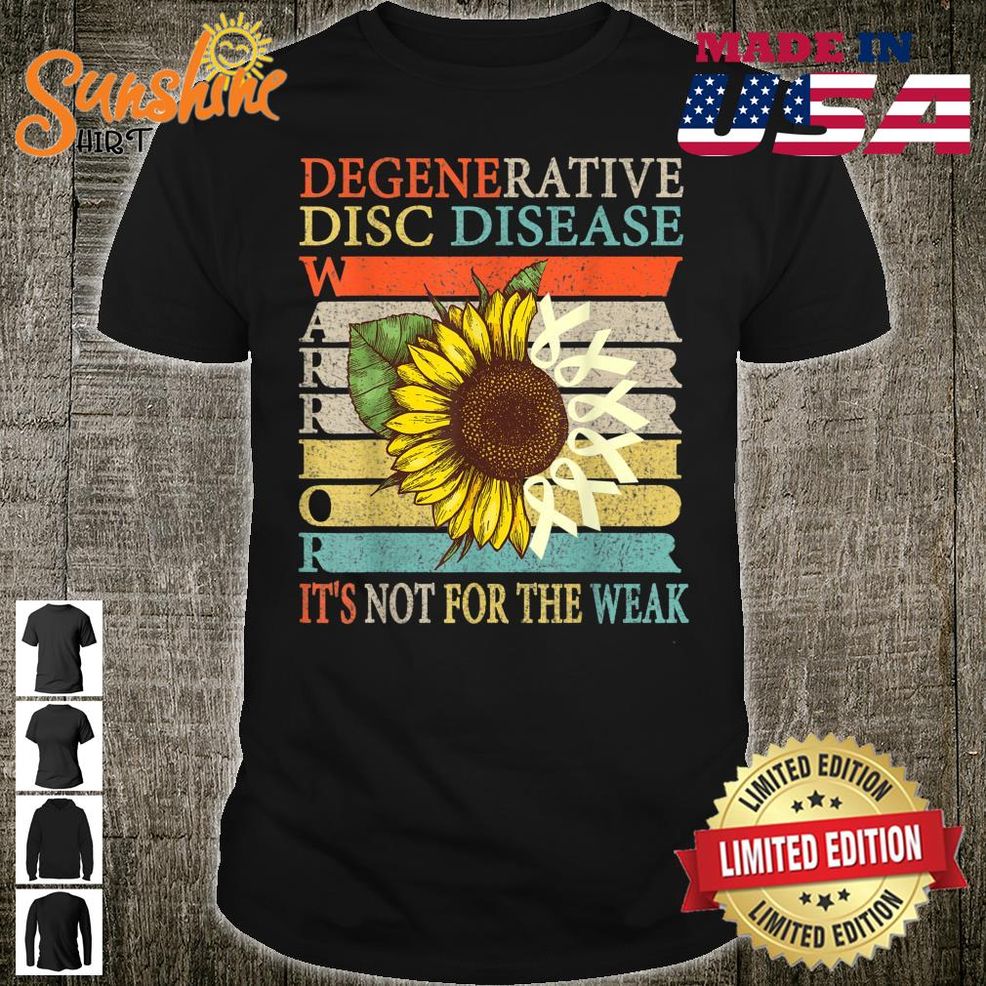 Degenerative Disc Disease DDD Warrior Shirt