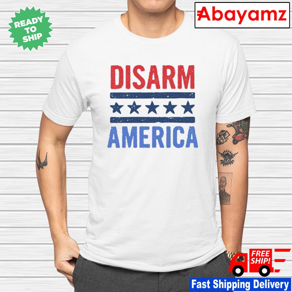 Disarm America shirt