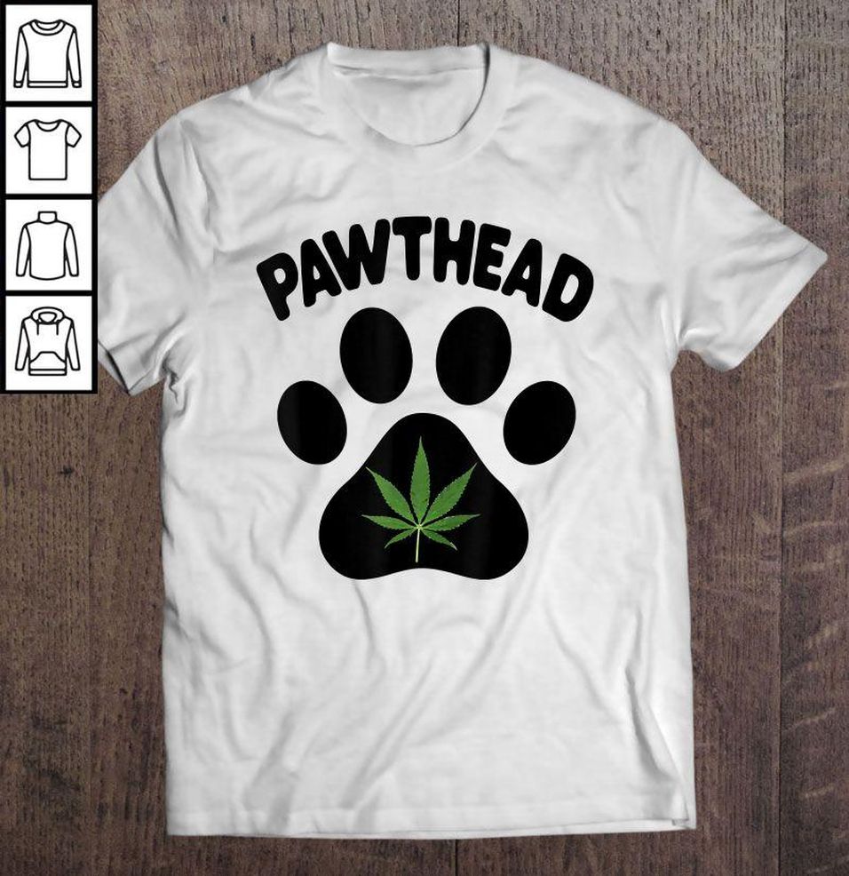 Dog Pothead Cannabis Smoker Loves Dogs Pawthead TShirt Gift