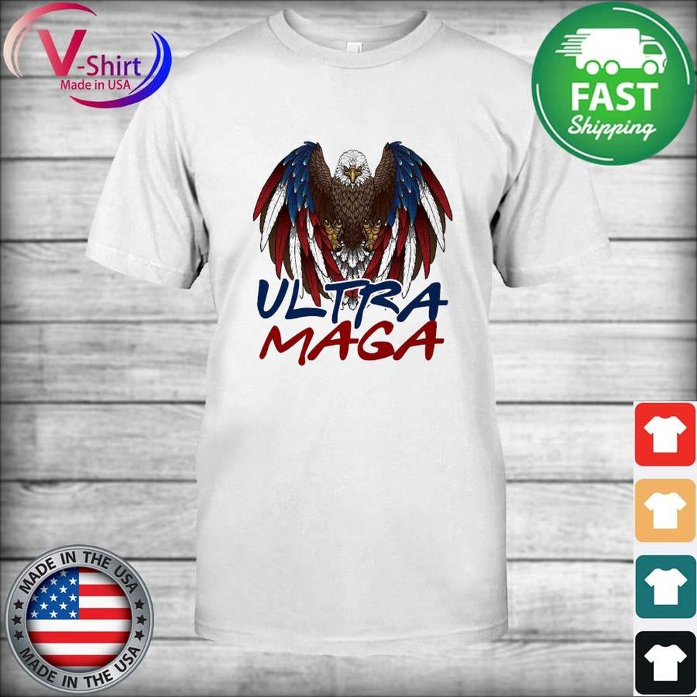 Eagle Ultra Maga American Flag 2022 Shirt