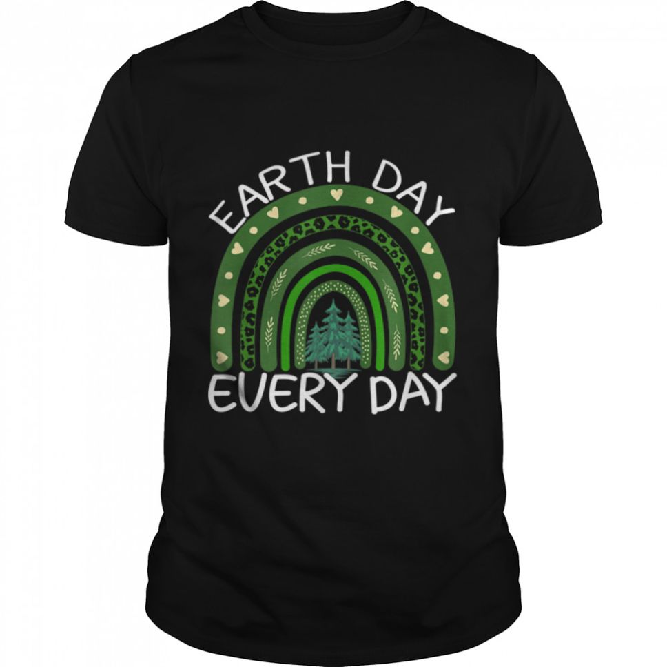 Earth Day Everyday Rainbow Design Earth Day T Shirt B09W5HFT29