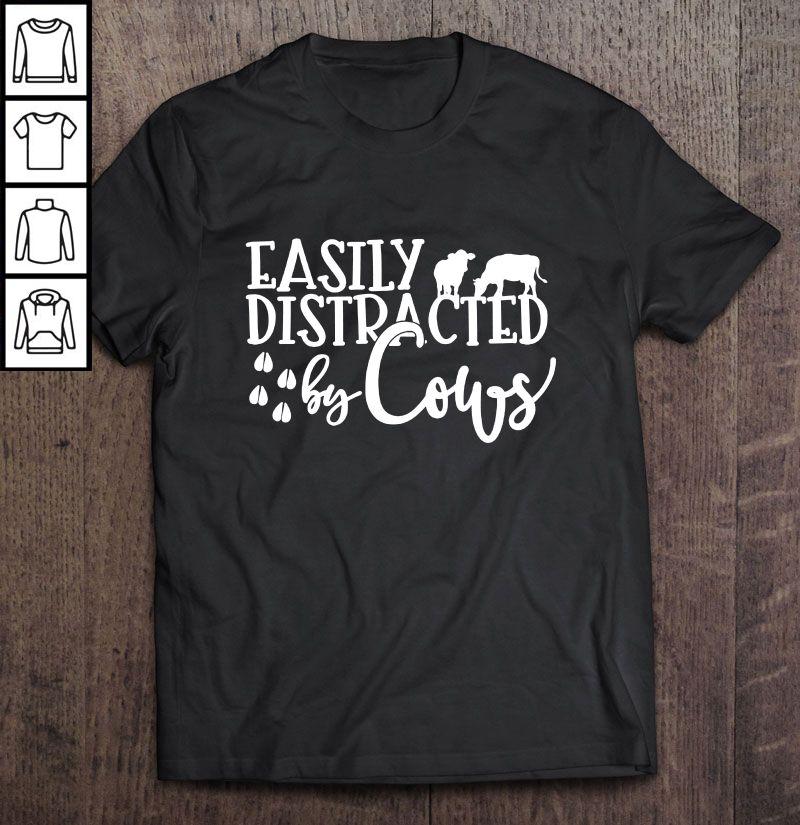 Easily Distracted By Cows Cows Silhouette Shirt