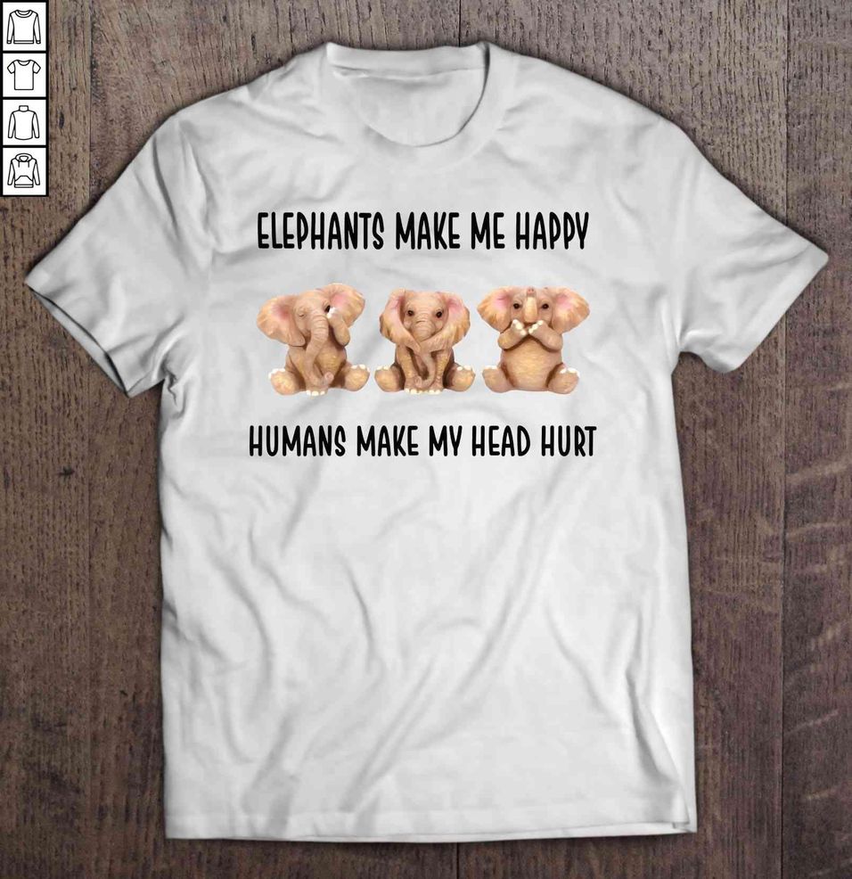 Elephants Make Me Happy Humans Make My Head Hurt Three Wise Elephants V Neck T Shirt