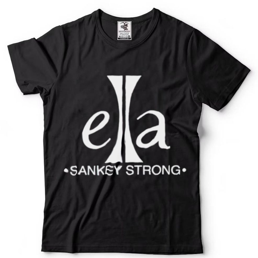 Ella Sankey Strong Shirt