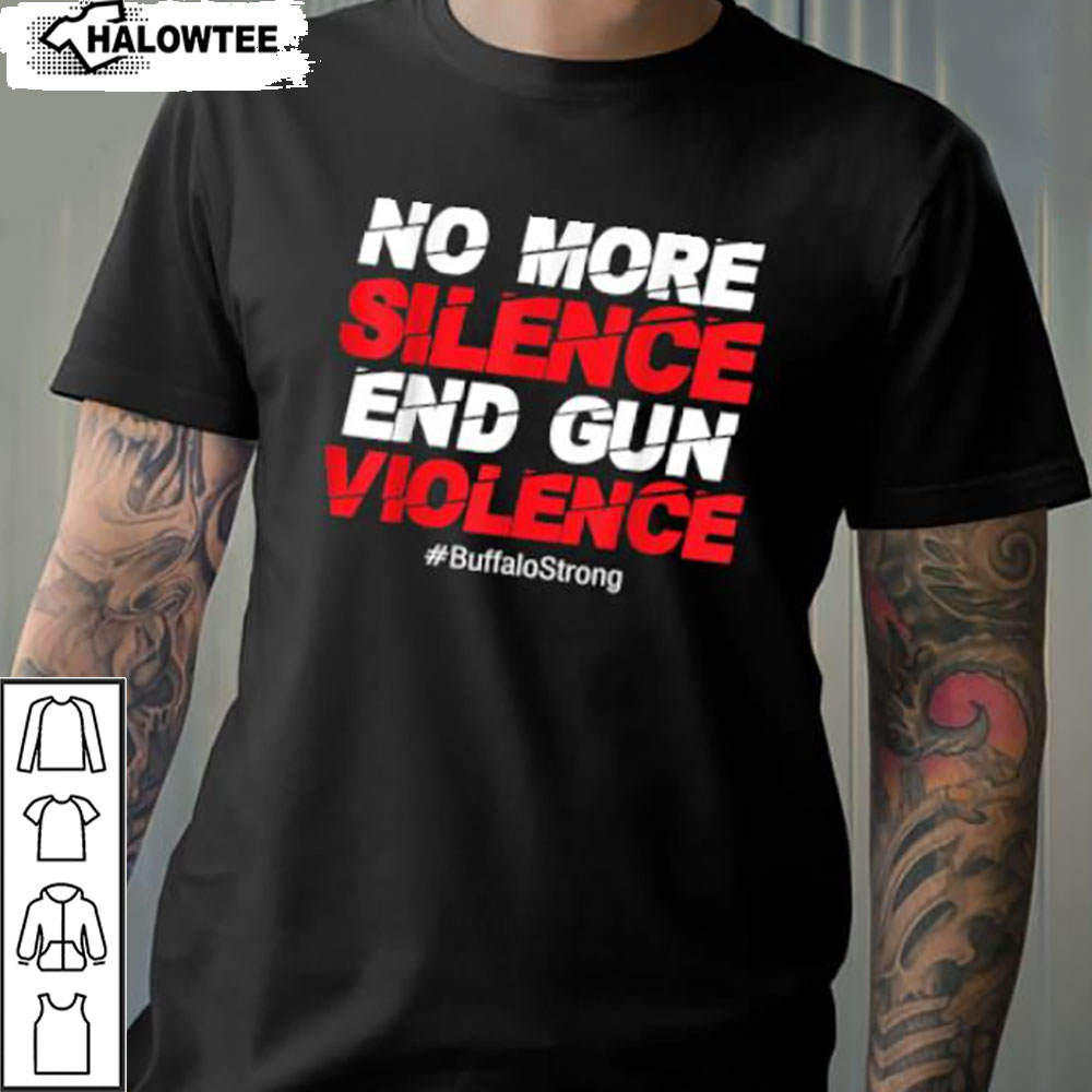 End Gun Violence Buffalo Strong Pray For Buffalo Community T-Shirt