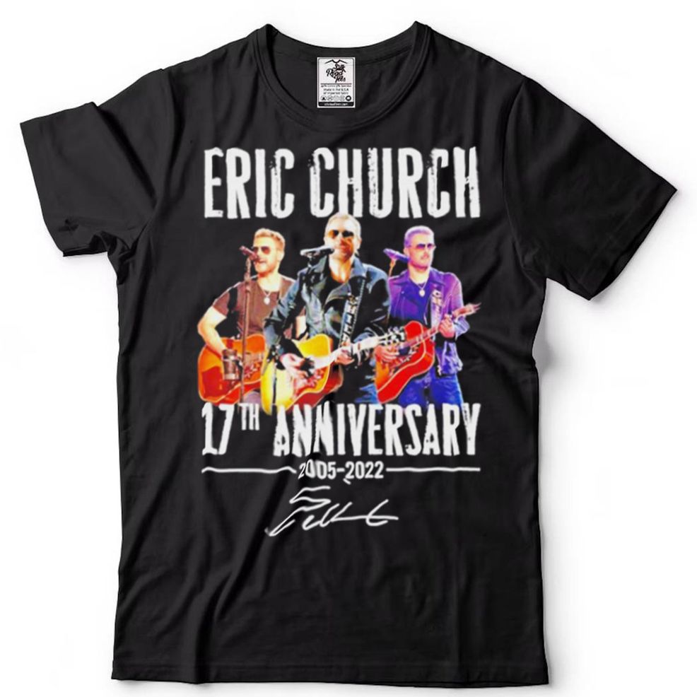 Eric Church 17th Anniversary 2005 2022 Signatures Shirt