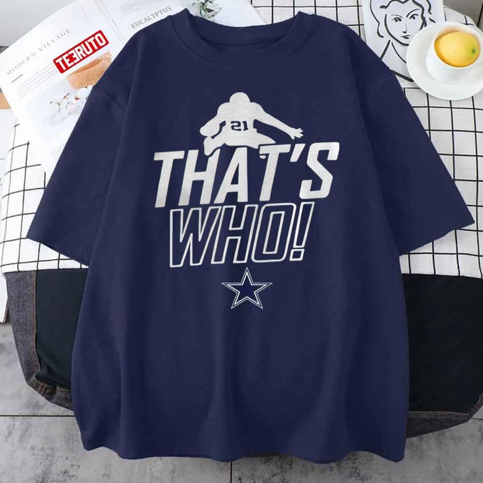 Ezekiel Elliott That’s Who Dallas Cowboys Unisex T Shirt