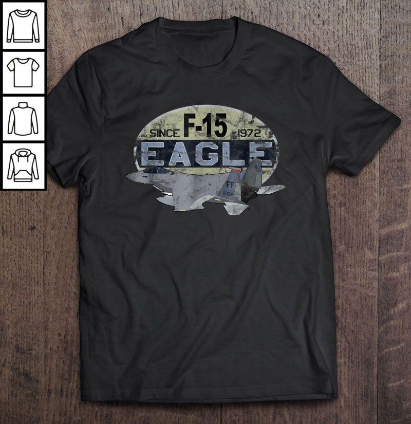 F-15 Eagle Since 1972 TShirt Gift
