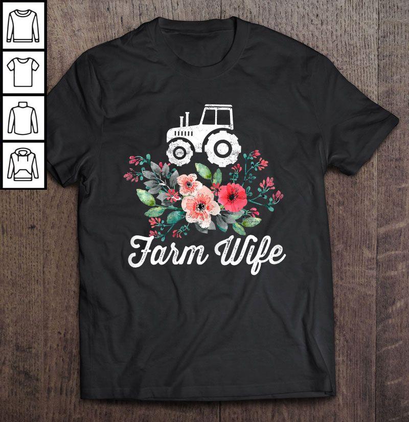 Farm Wife Farmers Wife Tractor Floral Shirt
