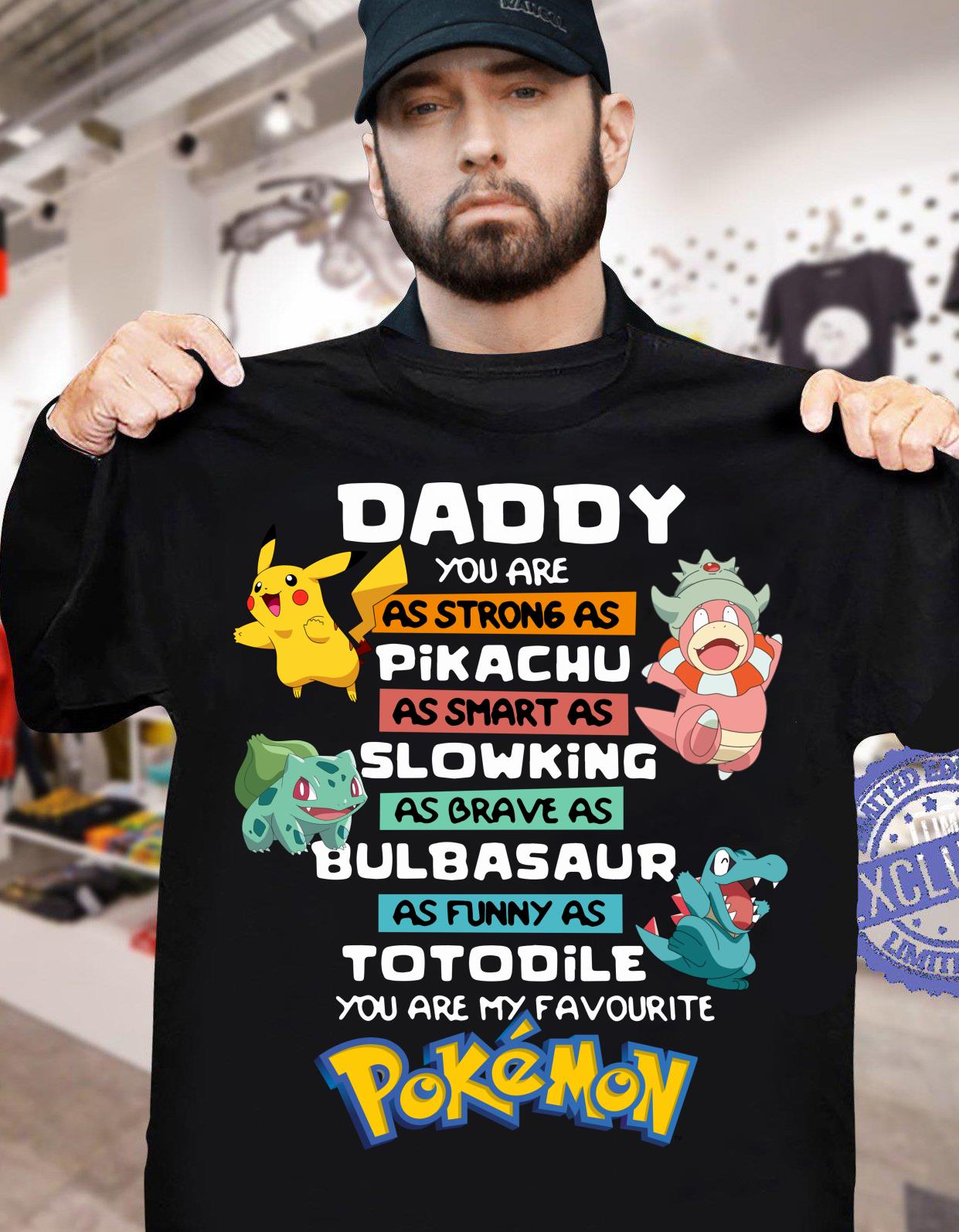 Father’s Day Daddy You Are As Strong As Pikachu You Are My Favourite Pokemon Shirt