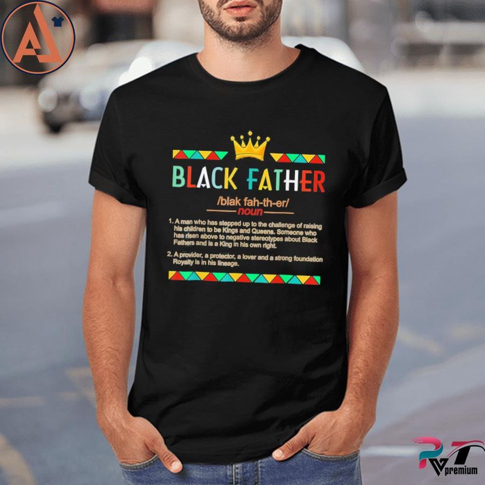 Fathers Day Black African American Father Definition Graphic Shirt