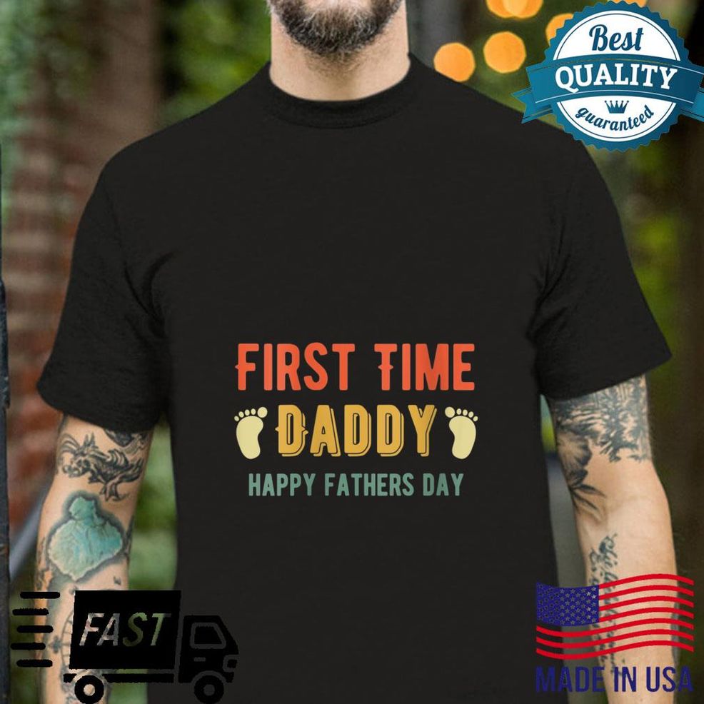 First Time Daddy Fathers Day Shirt