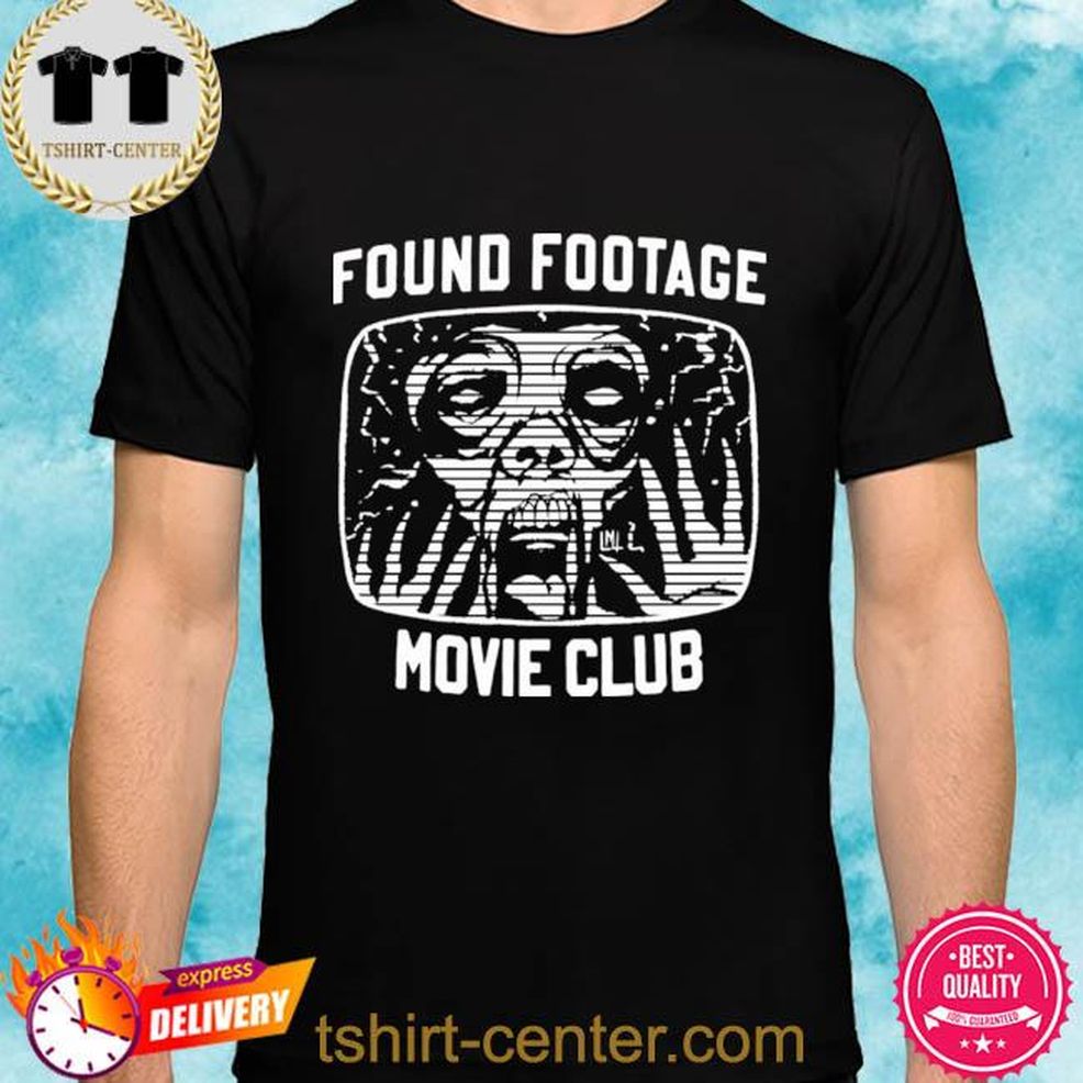 Found Footage Movie Club Shirt