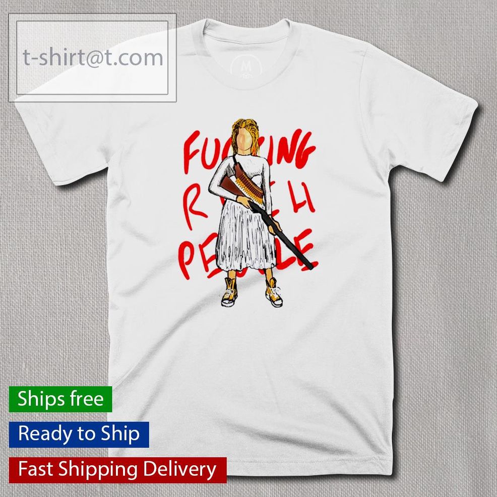 Fuck Rich People Ready Or Not Movie Bride Shirt