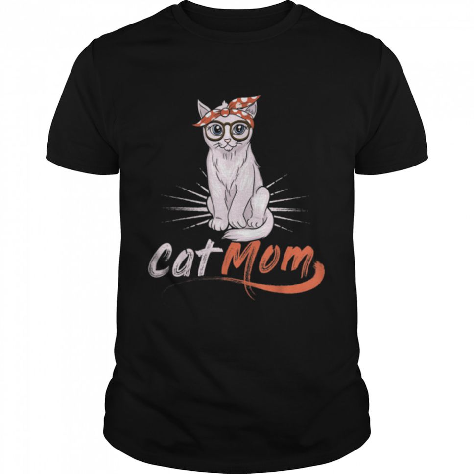 Funny Cat Mom Shirt For Cat Lovers Mothers Day Gift T Shirt B09W64PN56