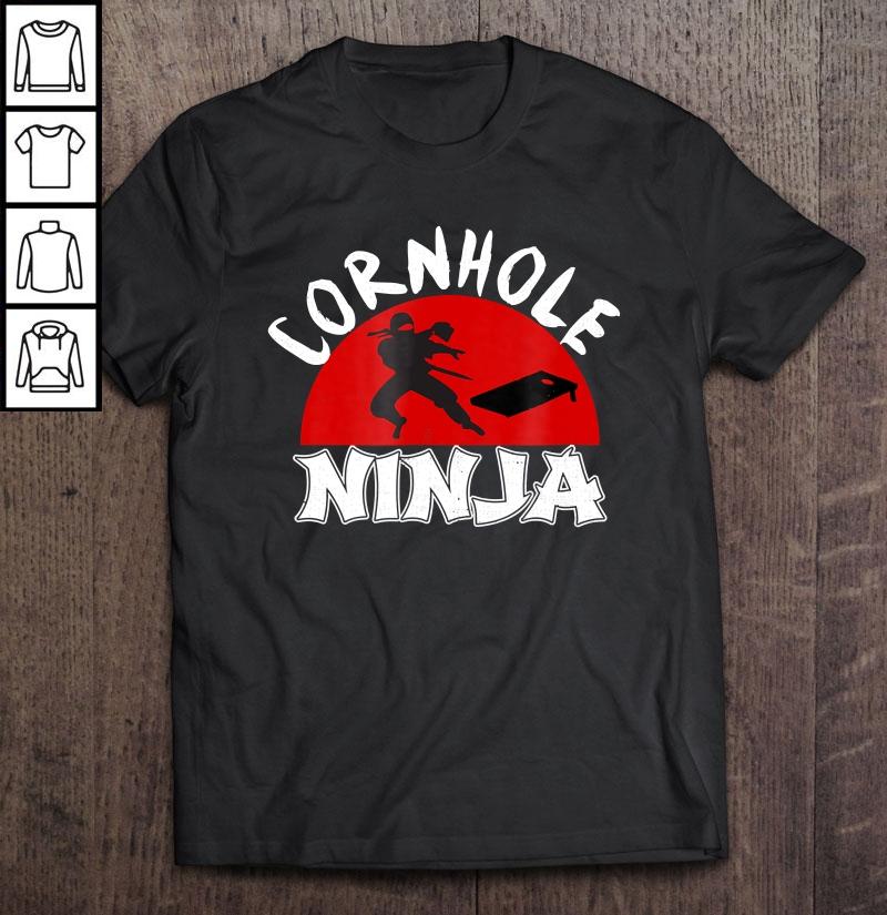Funny Cornhole Ninja Team Player Champion King Gift TShirt