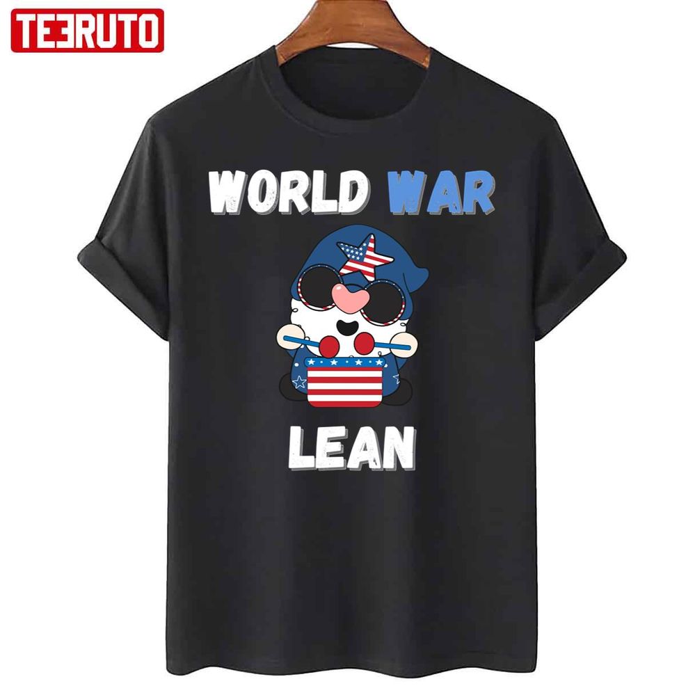Funny Quote 2022 World War Lean Unisex T Shirt