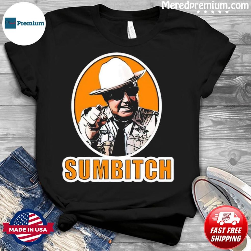 Funny Sumbitch Shirt