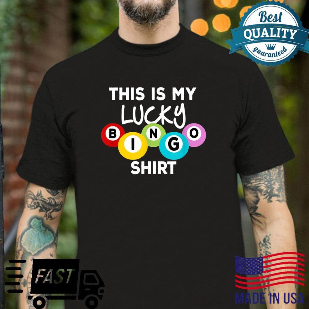 Funny This Is My Lucky Bingo Shirt Shirt