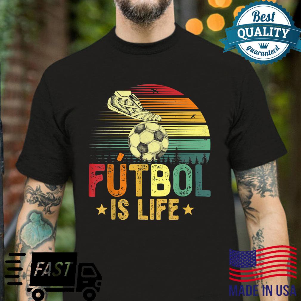 Futbol Is Life Football Soccer Vintage Shirt