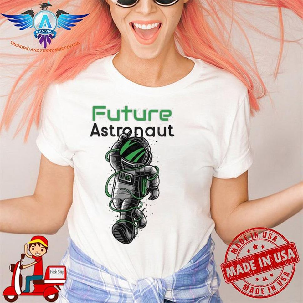 Future Astronaut 2022 Shirt
