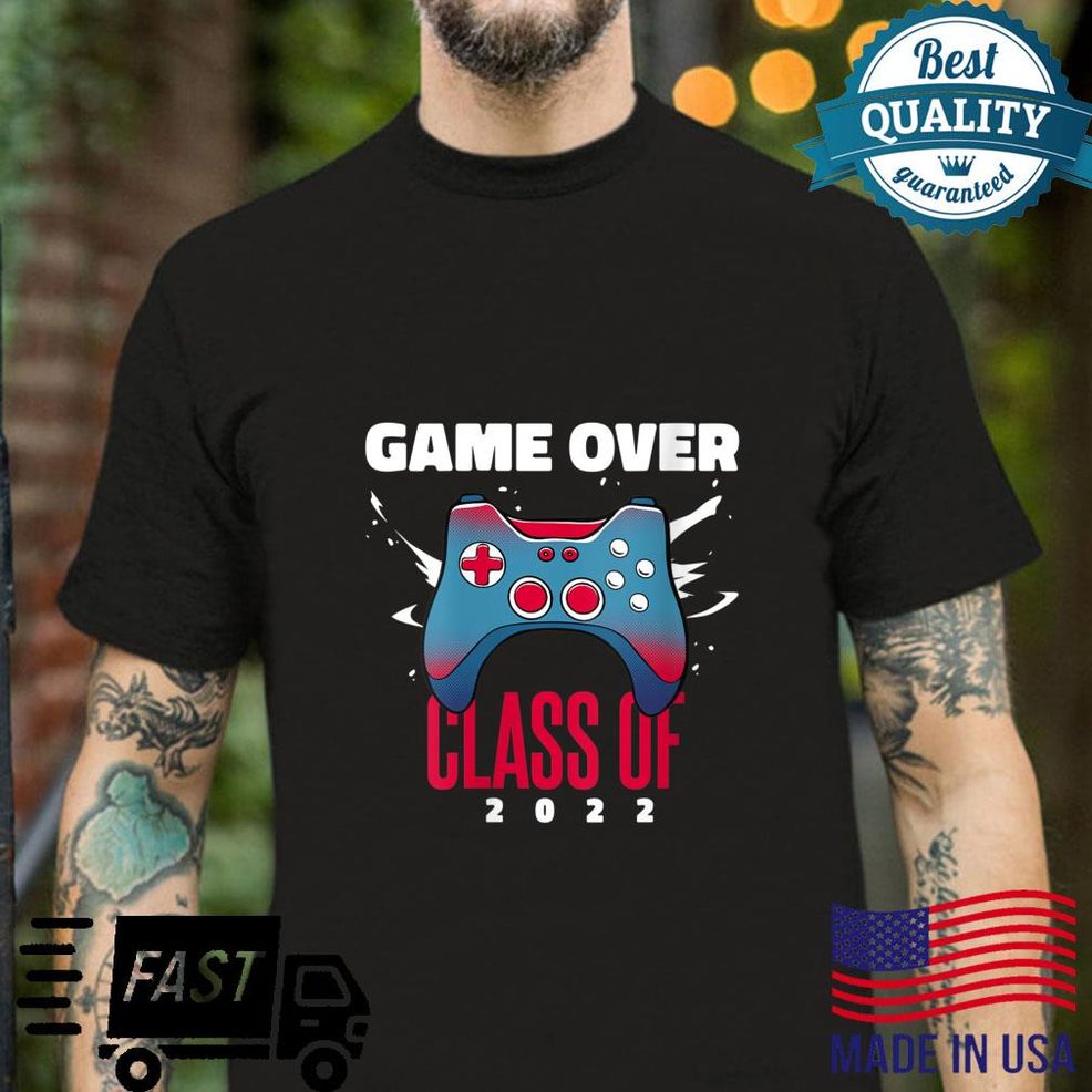 Game Over Class Of 2022 Senior Video Games Graduation Gamer Shirt
