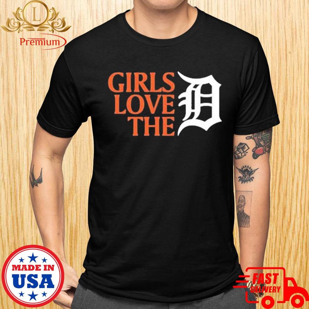 Girls Love The Detroit Tigers Shirt