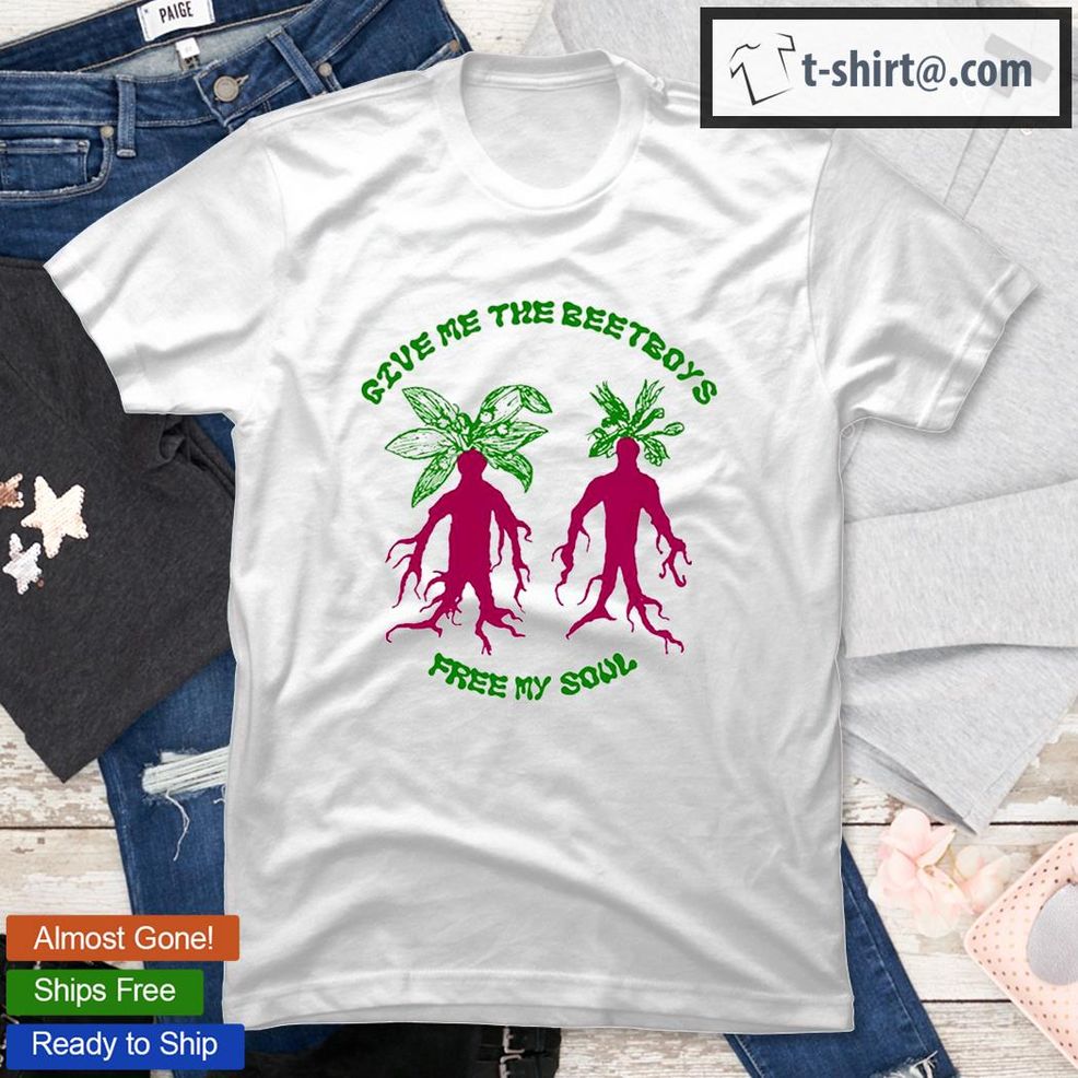 Give Me The Beetboys Free My Soul T Shirt