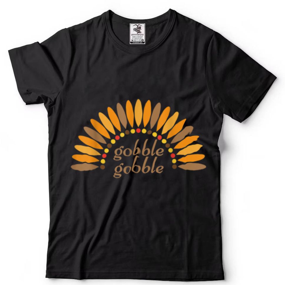 Gobble Gobble Thanksgiving Turkey Rainbow Design T Shirt