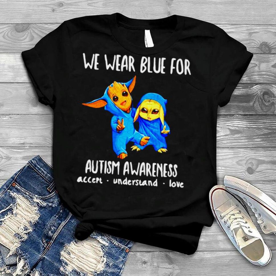 Groot And Baby Yoda We Wear Blue For Autism Shirt