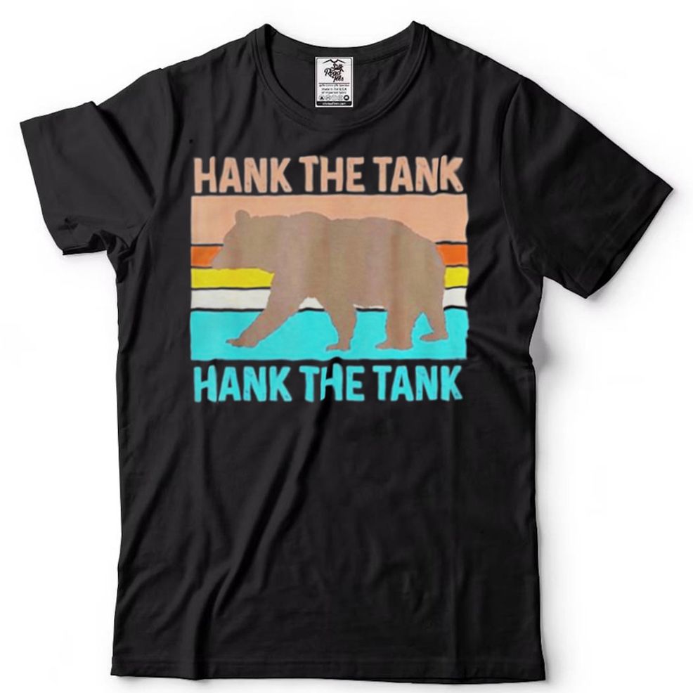 Hank The Tank Bear Retro Vintage Shirt