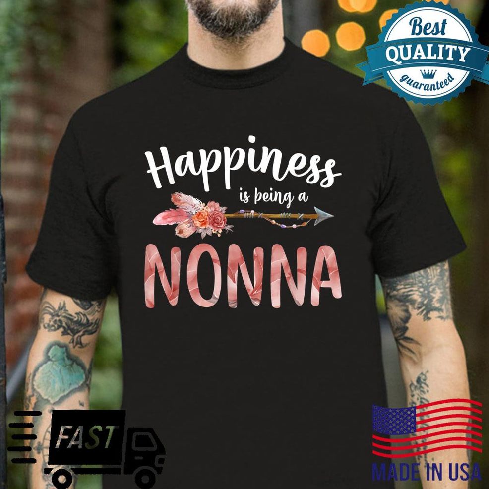Happiness Is Being A Nonna Floral Decor Grandma Shirt
