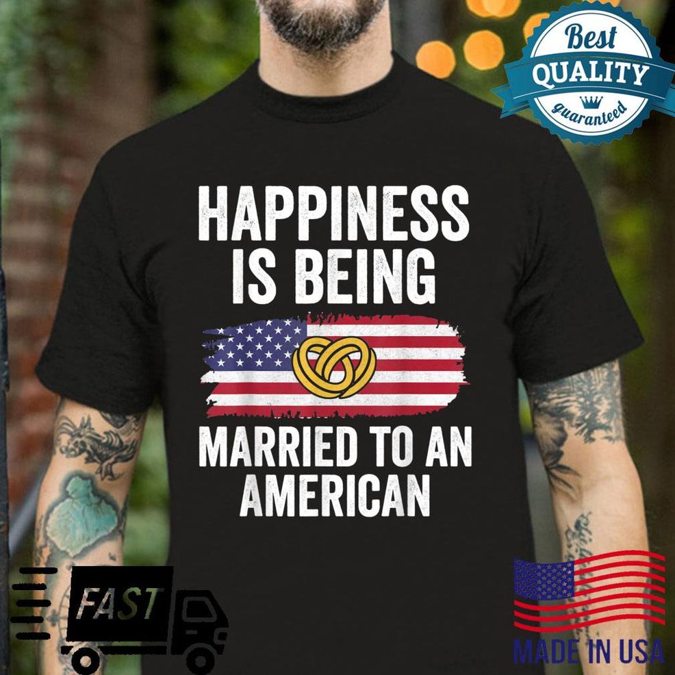 Happiness Is Being Married To American Shirt Couple Matching Shirt