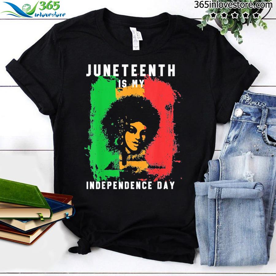 Happy juneteenth is my independence day 1865 black pride shirt
