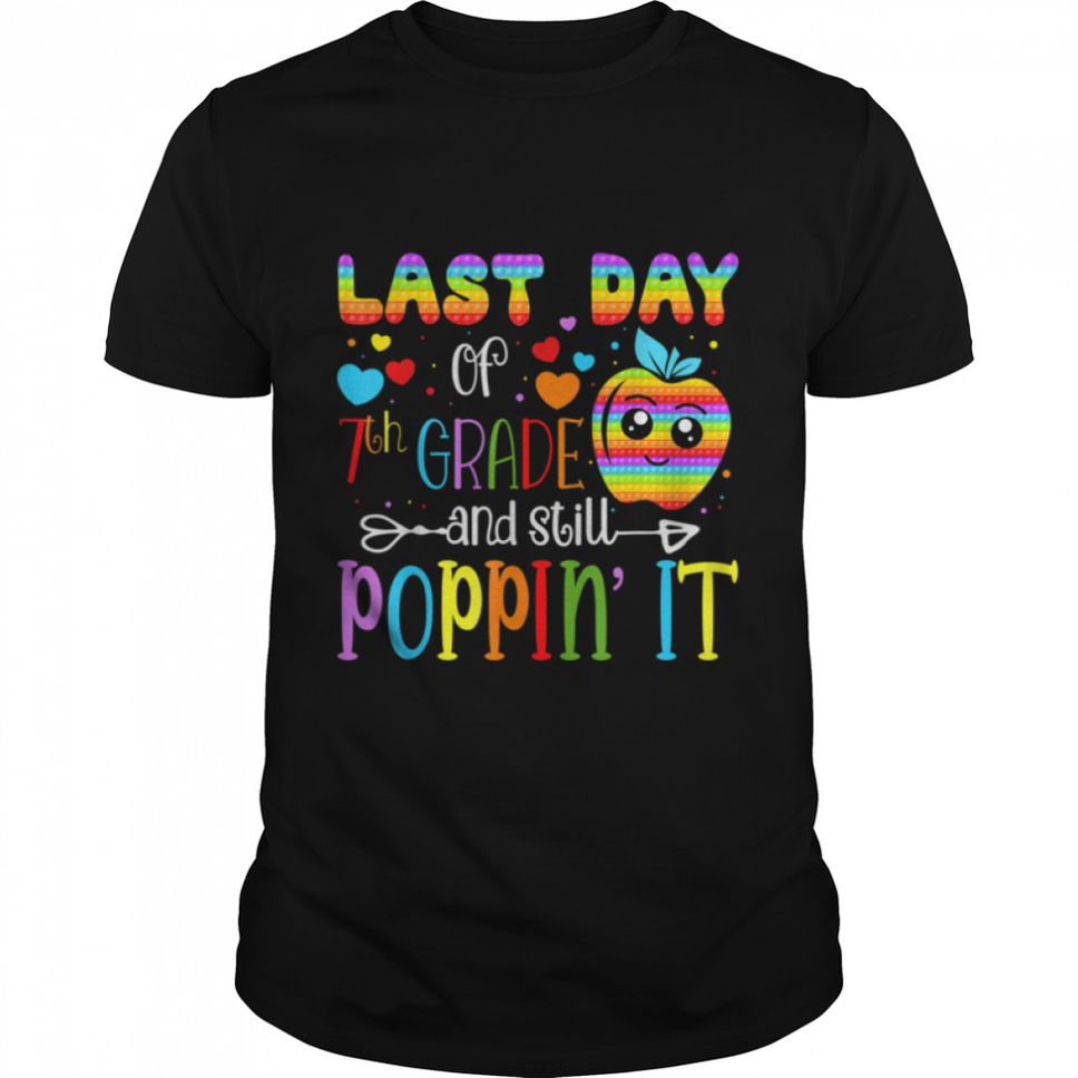 Happy Last Day Of 7th Grade And Still Pop Teacher Kids T Shirt B09W5T5BQ6
