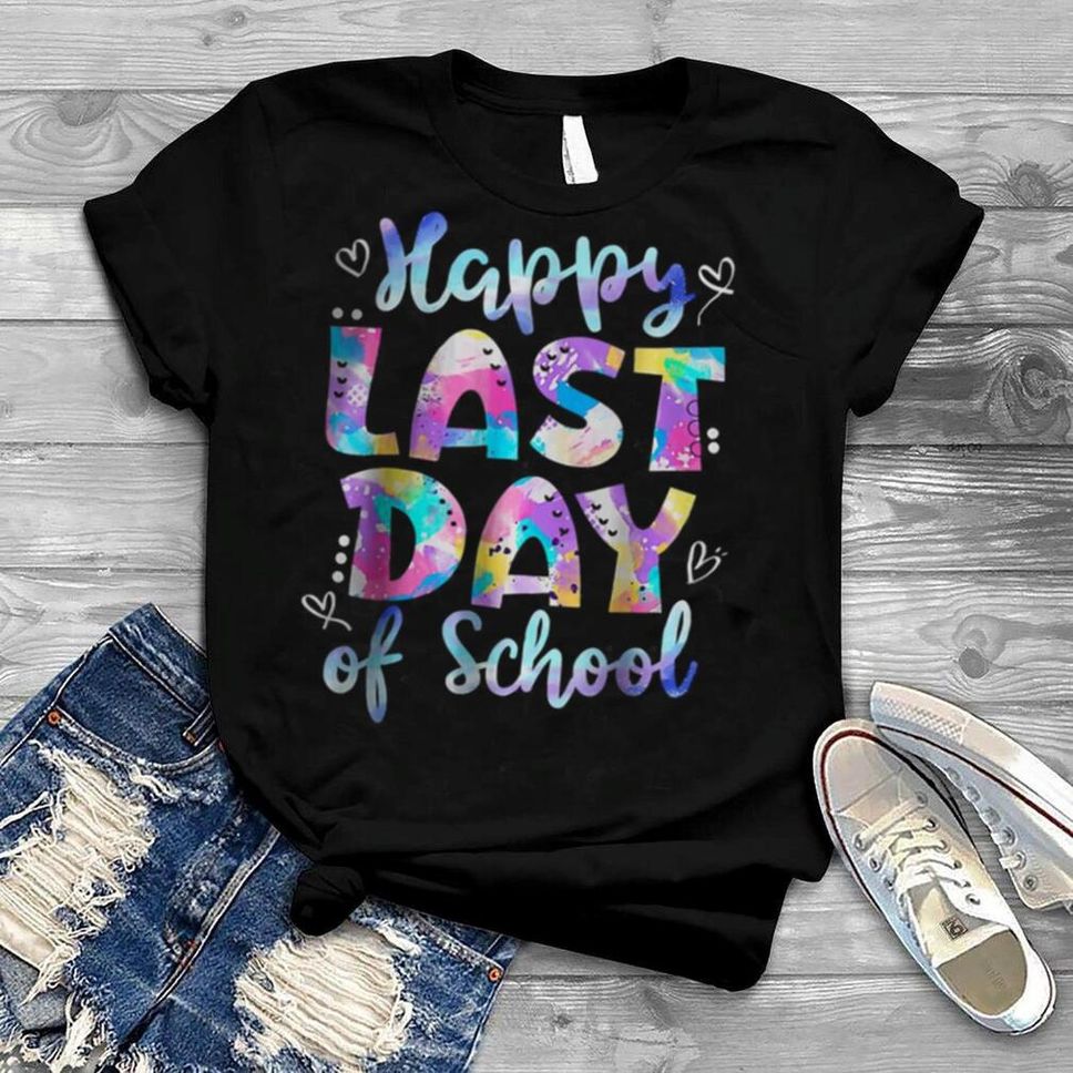 Happy Last Day Of School Teacher Student T Shirt