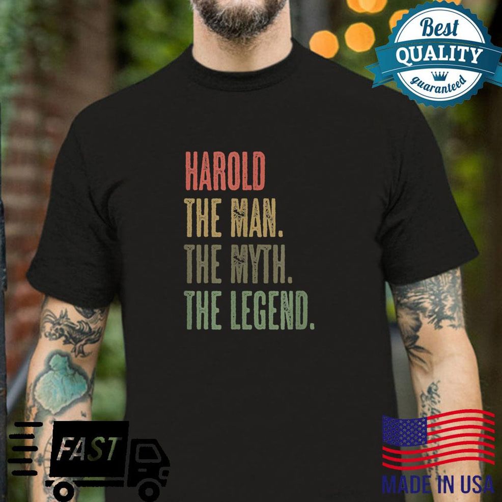 HAROLD The Man The Myth The LEGEND Boys Name Shirt