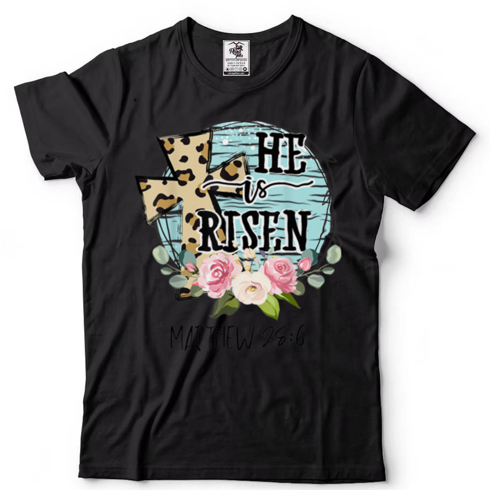 He is Risen Jesus Christian Happy Easter Floral Wreath T Shirt