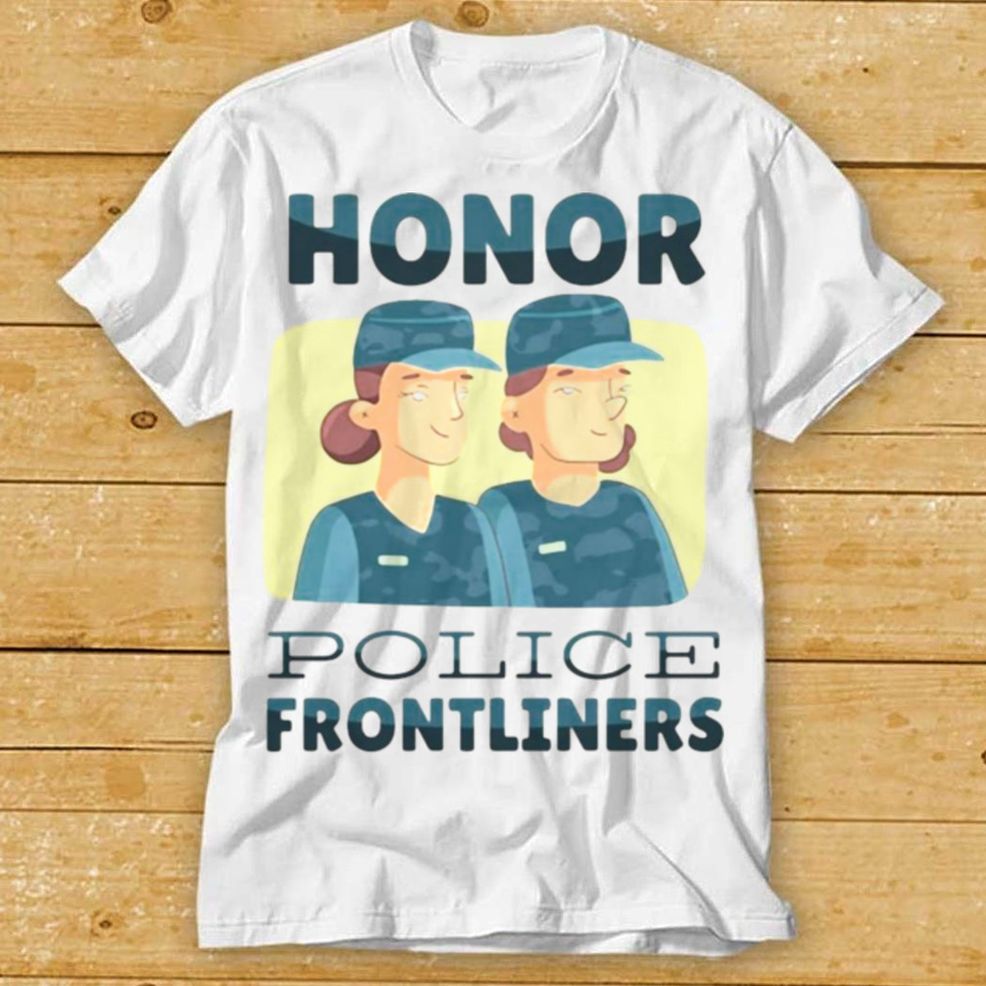 Honor Police Frontliners Shirt Hoodie