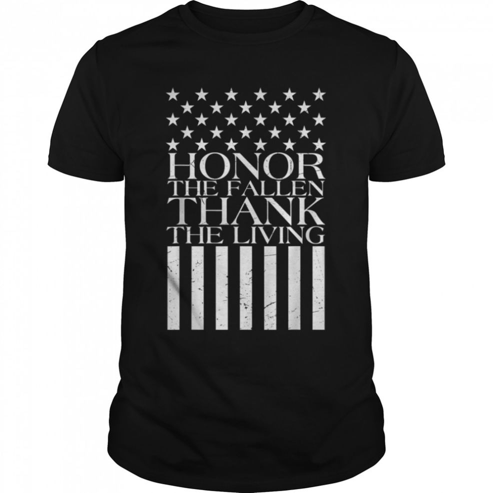 Honor The Fallen Thank The Living U.S Flag T Shirt B09ZNSKYL9