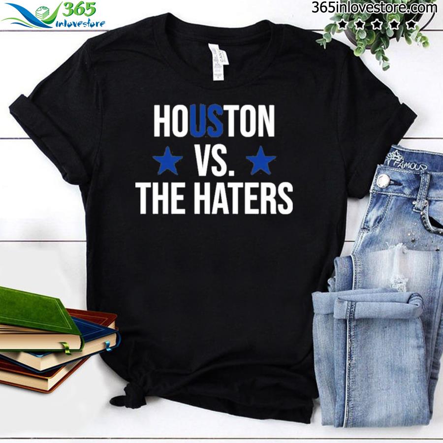 Houston vs the haters crush citys adam clanton shirt