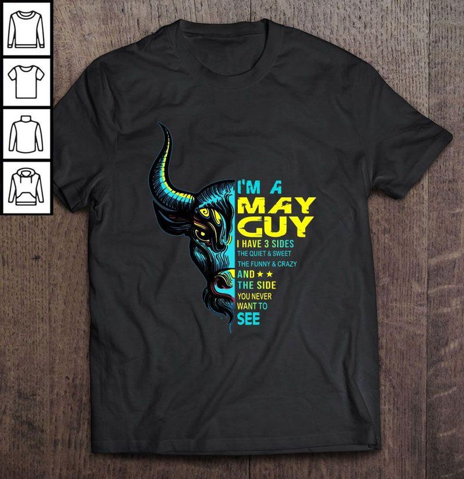 I Am A May Guy Buffalo TShirt Gift