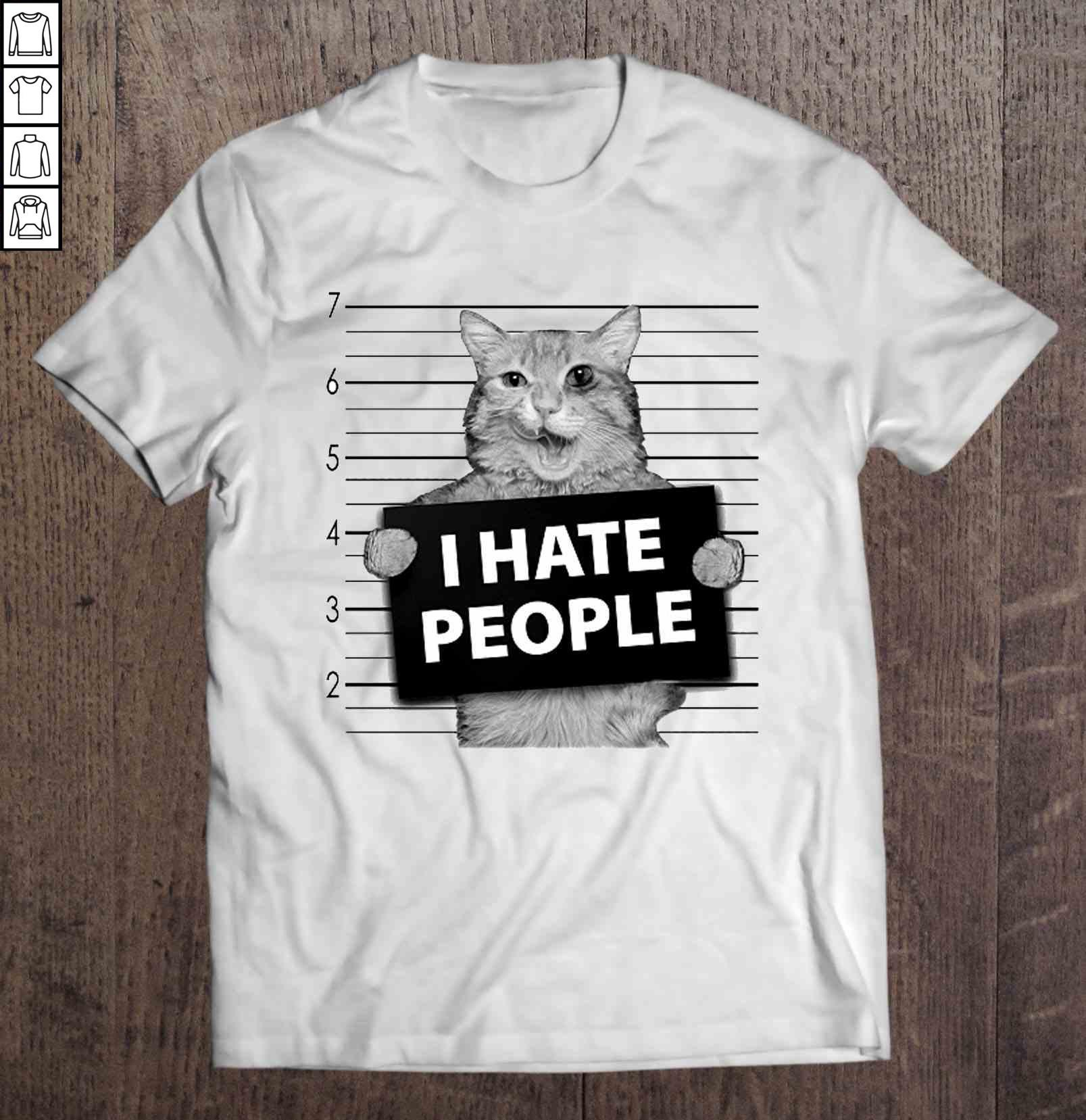 I Hate People – Cat Offender TShirt
