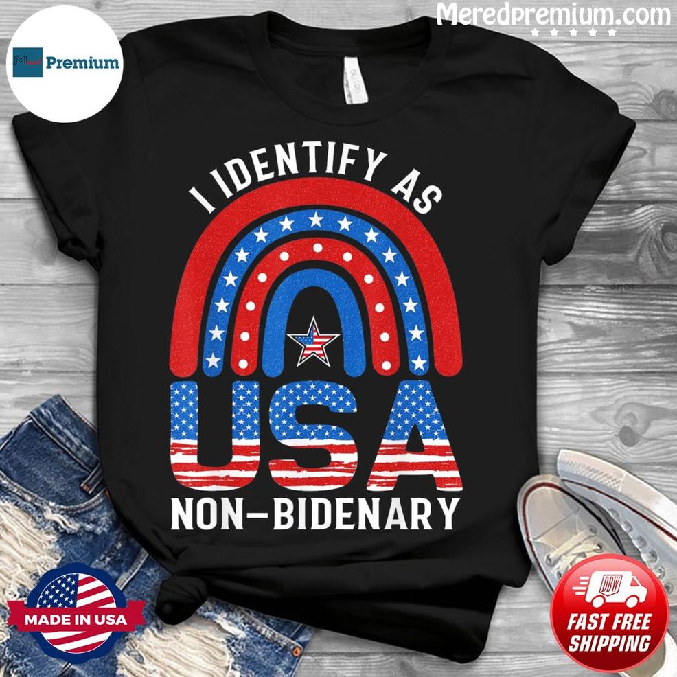 I Identify As Non Bidenary Rainbow USA Flag Ultra Maga Trump Shirt