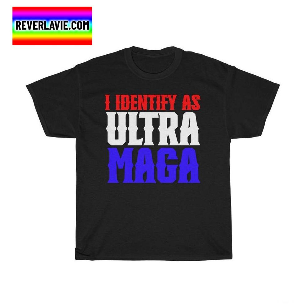 I Identify As Ultra Maga Crowd Shirt
