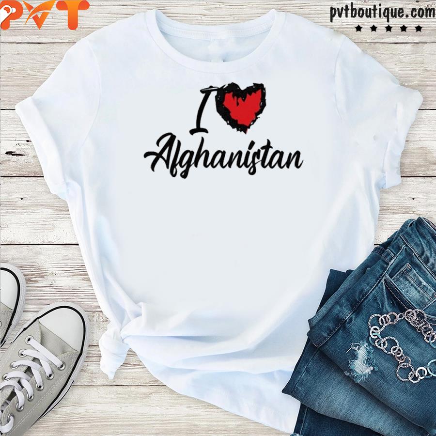 I love Afghanistan shirt