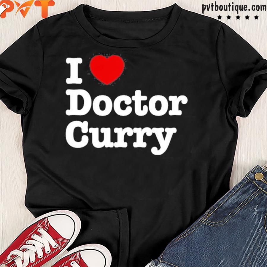I love doctor curry shirt