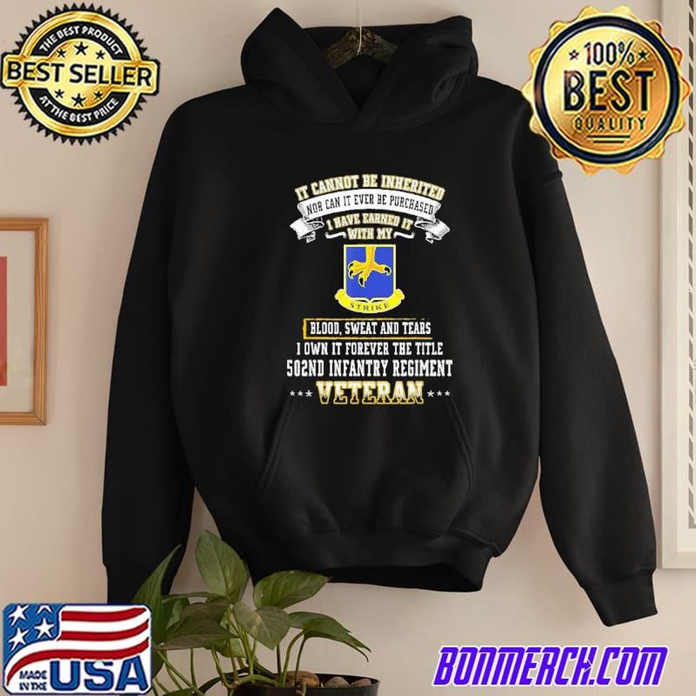 I Own Forever The Title 502nd Infantry Regiment Veteran Shirt