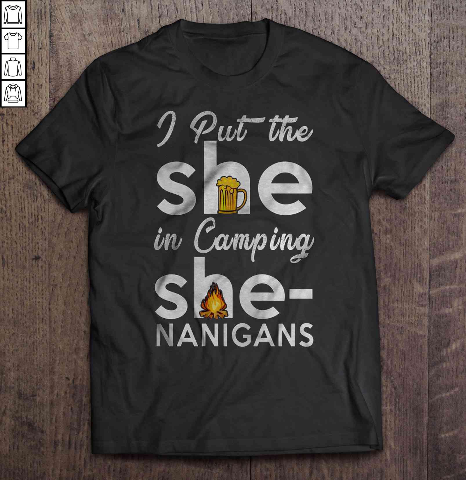 I Put The She In Camping She-Nanigans Beer Camper V-Neck T-Shirt