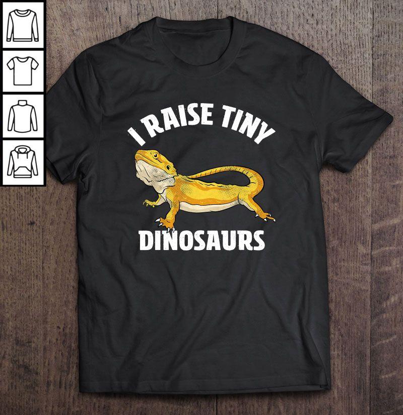 I Raise Tiny Dinosaurs Cute Bearded Dragon2 TShirt